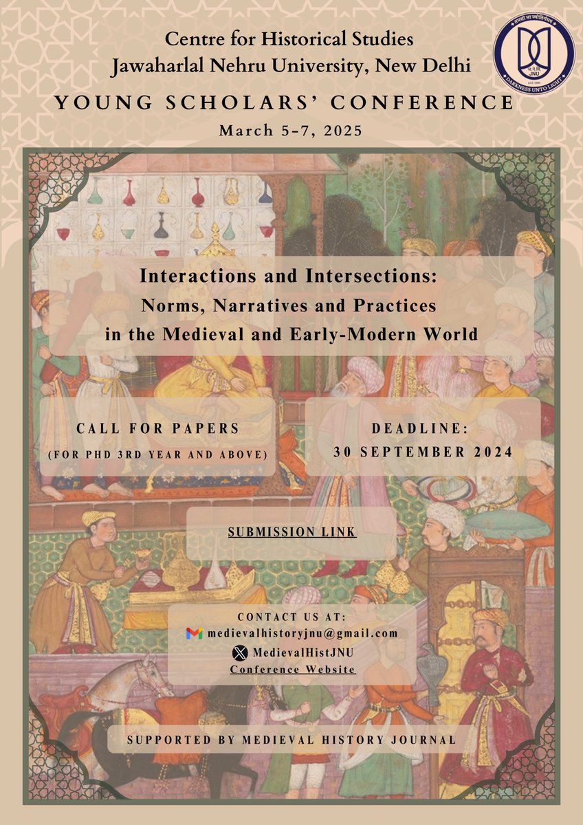 MedievalHistJNU's tweet photo. 📢The Medieval History unit, Centre for Historical Studies, JNU, invites papers for the Young Scholars' Conference (5-7 March, 2025). Submit your abstracts and bio note by 30 Sep 2024 to medievalhistoryjnu@gmail.com. More details on https://t.co/wDe3IVlvxY https://t.co/ZP8Nz0VuIS