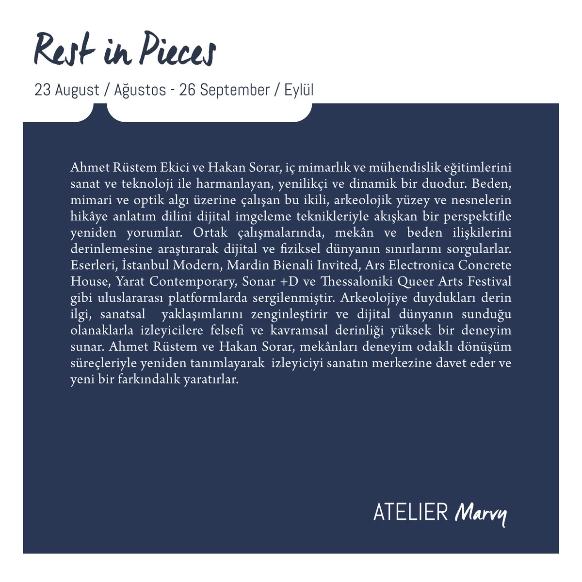 ClubMarvy's tweet photo. We are excited to announce fourth exhibition of the season featuring the talented @ahmetrustem and @hknsorar  . Join us at Atelier Marvy from August 23rd to September 26th to experience them stunning exhibition ‘Rest in Pieces’’ 📷 

#clubmarvy #ahmetrüstem #hokansorar https://t.co/HAgrmdteM4