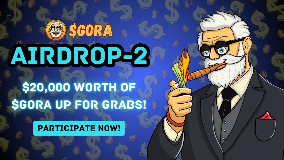 New airdrop: GORACOIN (GORA)
Total Reward: $20,000 worth of GORA
Rate: ⭐️⭐️⭐️⭐️
Winners: 3,000 Random &amp; Top 200
Distribution: in Q4, 2024

Bot Airdrop Link: t.me/GoraCoinAirdro…

#Airdrop #Airdrops #Airdropinspector #BASEChain #BASE #GORACOIN #GORA #TelegramBot #TelegramApp
