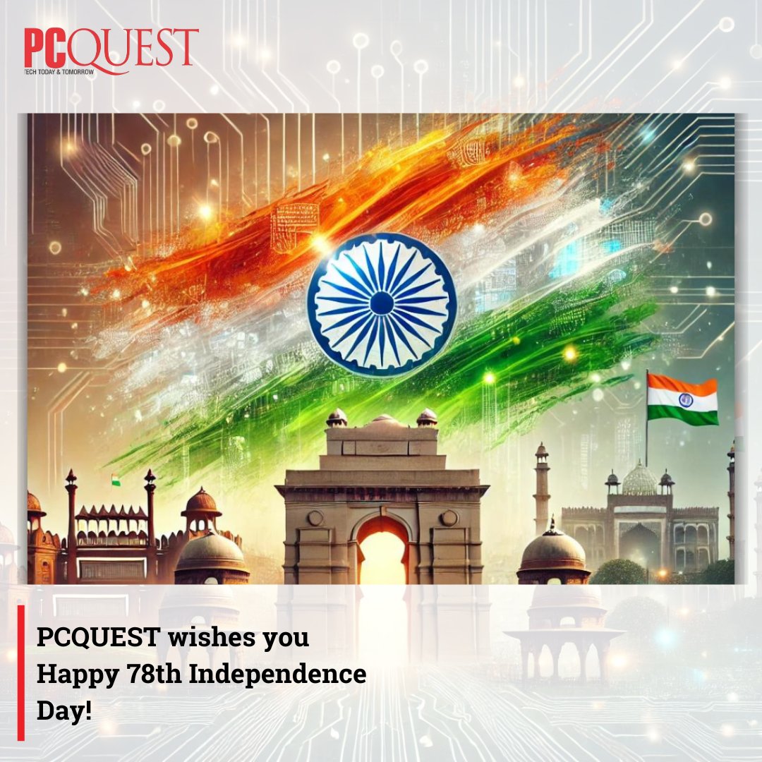 pcquest's tweet image. PCQuest wishes everyone a Happy 78th Independence Day!

Let&apos;s celebrate the spirit of freedom and innovation that drives our nation forward. Proud to be part of India&apos;s tech journey! 

#IndependenceDay #IndiaAt78 #TechForIndia #PCQuest #DigitalIndia #ProudToBeIndian #Innovation