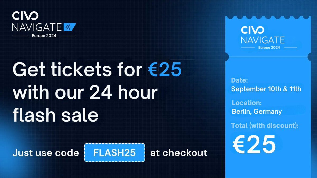 CivoCloud's tweet photo. 📣 24-HOUR FLASH SALE for Navigate Europe tickets 

As a way of saying thank you for your support, we have released limited €25 tickets for our 2-day event focused on the cloud native landscape

Get your discounted tickets with code FLASH25 🎟️ https://t.co/2f6kjBdZis https://t.co/BpThDL5pk4