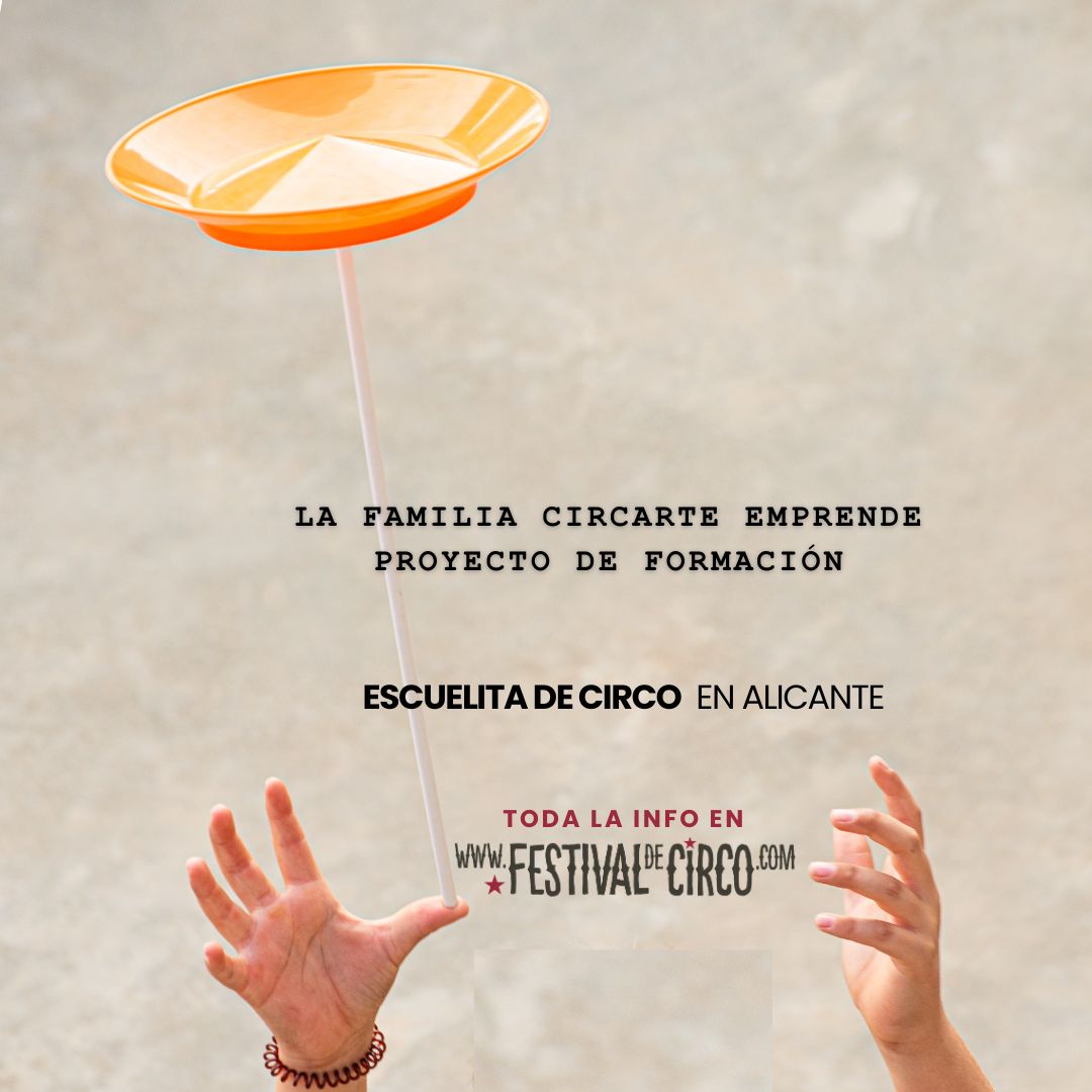 Escuelita de Circo en Alicante con talleres diseñados para niñxs y personas adultas: técnicas de circo, expresión corporal, puesta en escena y multidisciplinar.
Grupos de entre 2 y 5 años, y grupos a partir de 6 años.
Info en festivaldecirco.com y circarte@festivaldecirco.com