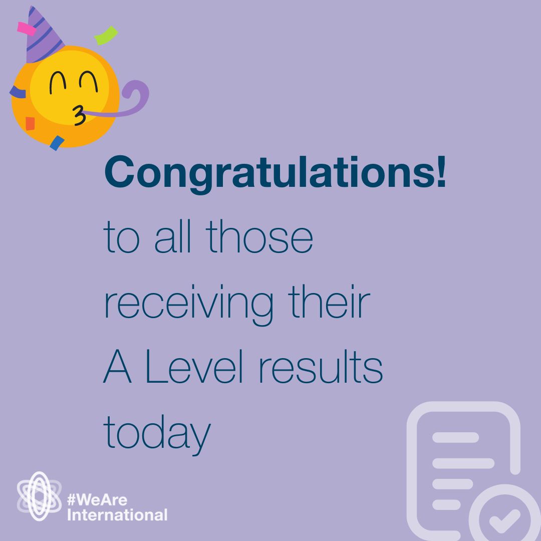 Congratulations to all those receiving their A Level results today!✨🥳

#ALevelResultsDay
#WeAreInternational