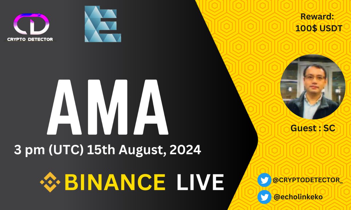 🎙️ We're pleased to announce our next Binance live  AMA With <a href="/echolinkeko/">EchoLink</a>  On 15th August  3 PM UTC !

🥂 Reward: 100$ usdt
🏠 Venue: binance.com/en/live/u/4462…

Set Remainder: binance.com/en/live/video?…

Rules :
➡️Follow: <a href="/CRYPTODETECTOR_/">CRYPTO DETECTOR ll Spaces + AMA</a>   &amp; x.com/echolinkeko
➡️Like, Retweet,