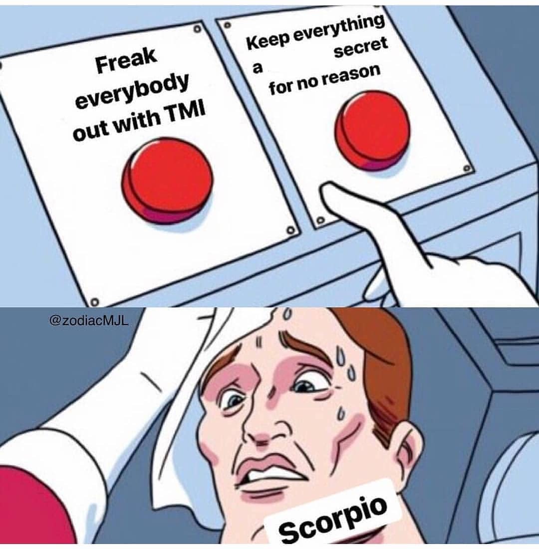 ScorpioSeason's tweet photo. Scorpio dilemma: Should I spill all the tea or keep everyone guessing? https://t.co/27Hnyj38y7