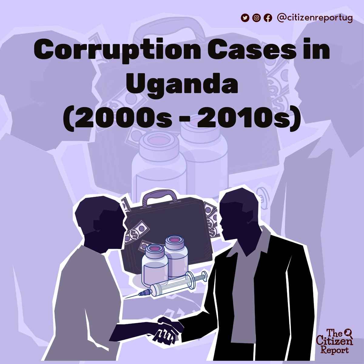 CitizenReportUG's tweet photo. Corruption remained a significant issue in Uganda from the 2000s to the 2010s. It was marked by numerous scandals involving high-profile government officials and substantial public money. 

Today we look back at some of the most notable corruption cases during this period.

#CivicEdUg #CorruptionCases

Thread 🧵 (1/10)