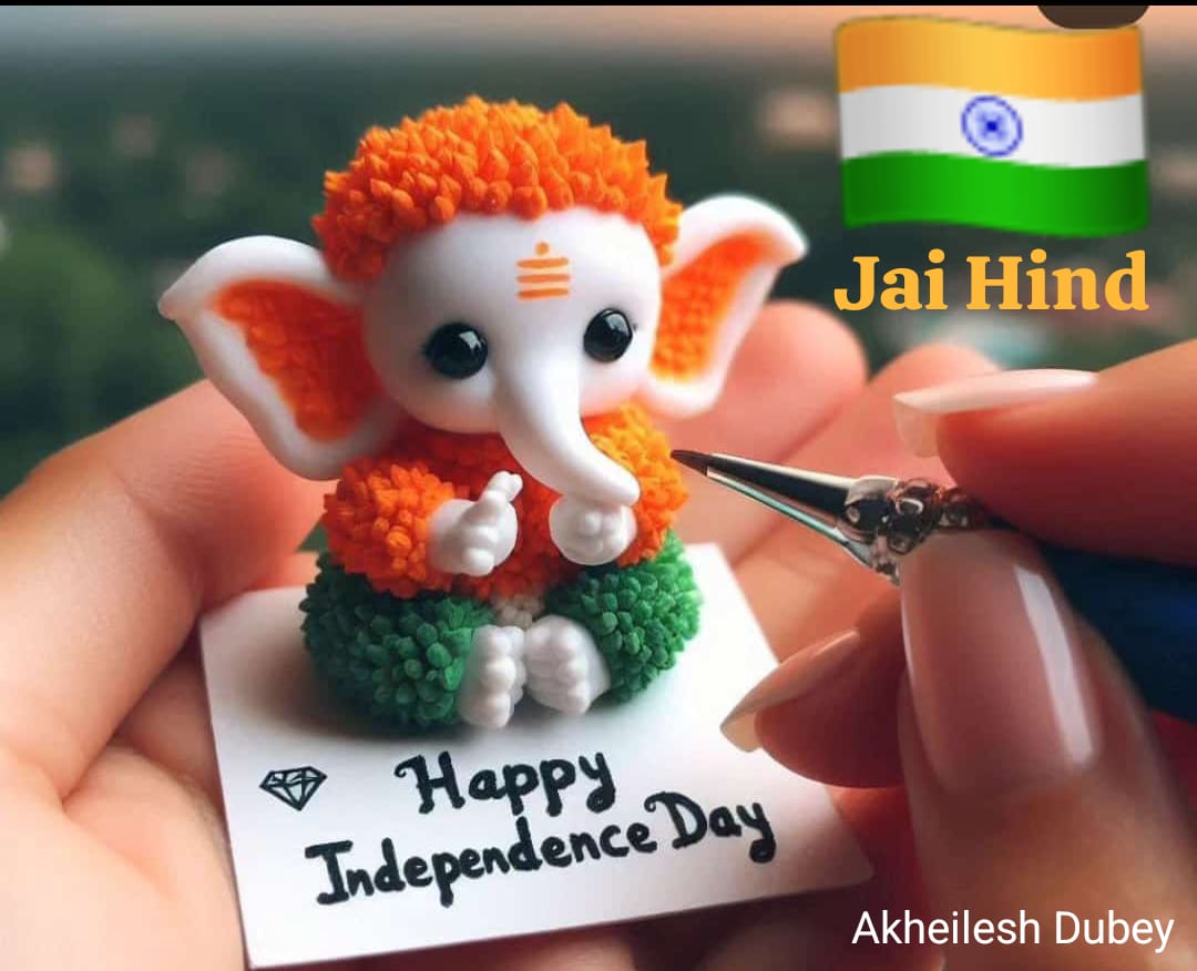 Jai Hind🇮🇳
Celebrate Independence Day

Akheilesh Dubey 
Tourism Professional.
akheileshdubey@gmail.com