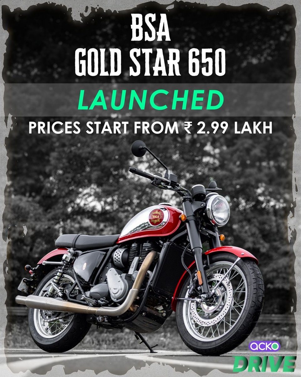 AckoDrive's tweet photo. Time for pricing!
The @bsamotorcyclein Gold Star 650 launched in India with prices starting at ₹2.99 lakh (ex-showroom, Delhi).
#BSAisHere https://t.co/vbdyEuXiVW
