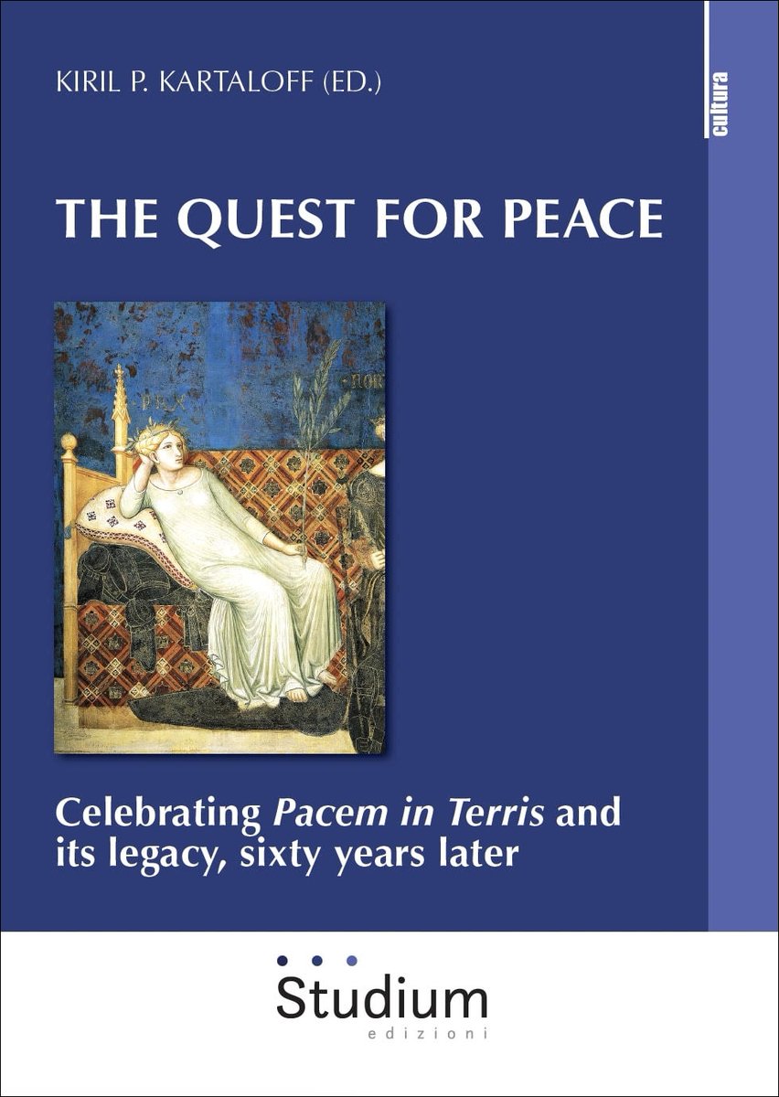 The Quest For Peace. Celebrating Pacem in Terris And its Legacy, Sixty Years Later

Нова книга със съставителството на доцент д-р Кирил Карталов публикувана в престижното международно издателство Edizioni Studium.

ips-bas.org/the-quest-for-…

#ipsbas #angeloroncalli