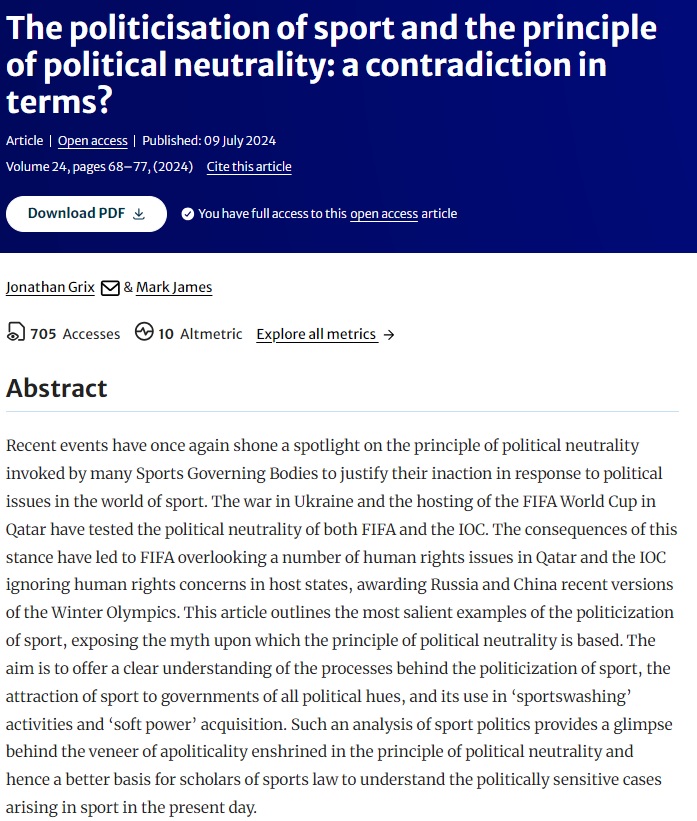 Sport Policy Unit - MMU (@spu_mmu) on Twitter photo Prof Jonathan Grix and <a href="/prof_mark_james/">Mark James</a> have published an article in The International Sports Law Journal titled, "The politicisation of sport and the principle of political neutrality: a contradiction in terms?"
Link to full paper: link.springer.com/article/10.100β¦ Prof Jonathan Grix and <a href="/prof_mark_james/">Mark James</a> have published an article in The International Sports Law Journal titled, "The politicisation of sport and the principle of political neutrality: a contradiction in terms?"
Link to full paper: link.springer.com/article/10.100β¦
