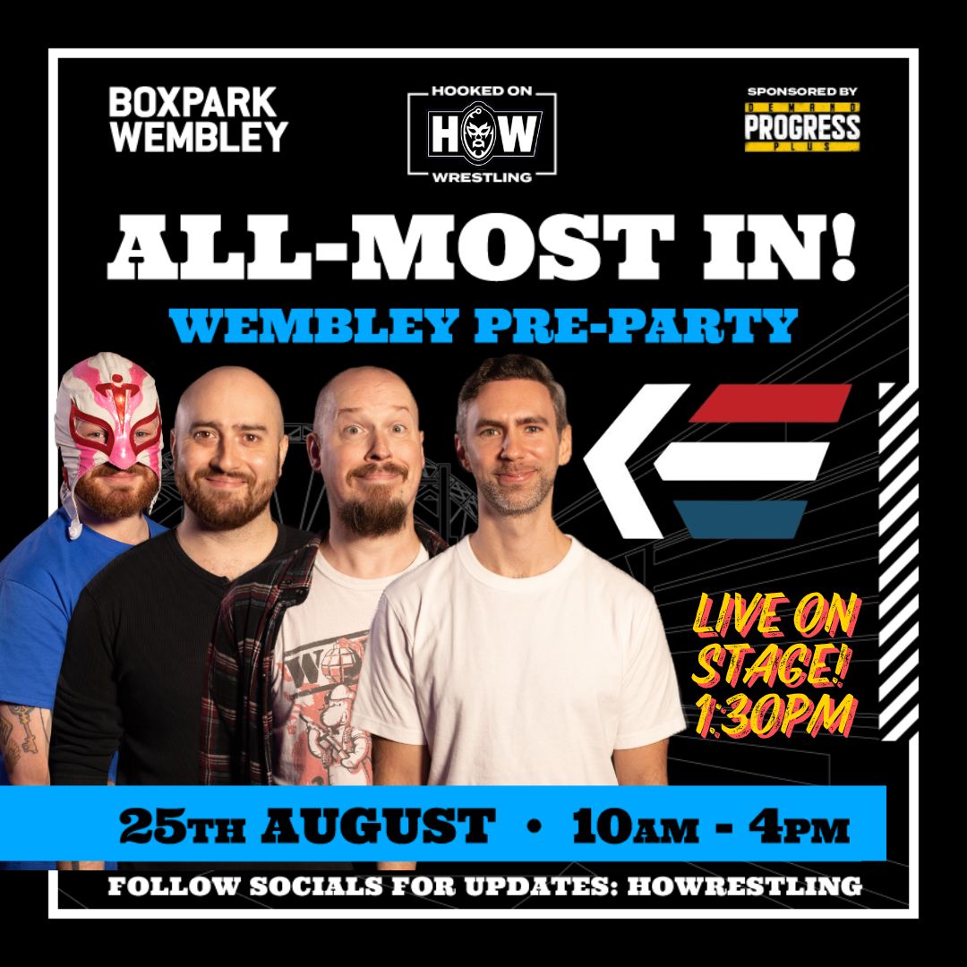 Here. We. Go!

We are delighted to welcome Team #WrestleTalk to BOXPARK for our All-Most In Wembley Pre-Party.

Oli, Luke, Pete and Tempest will be meeting fans in the dedicated WrestleTalk Lounge all day and we are delighted to host a live version of Survival Series on the