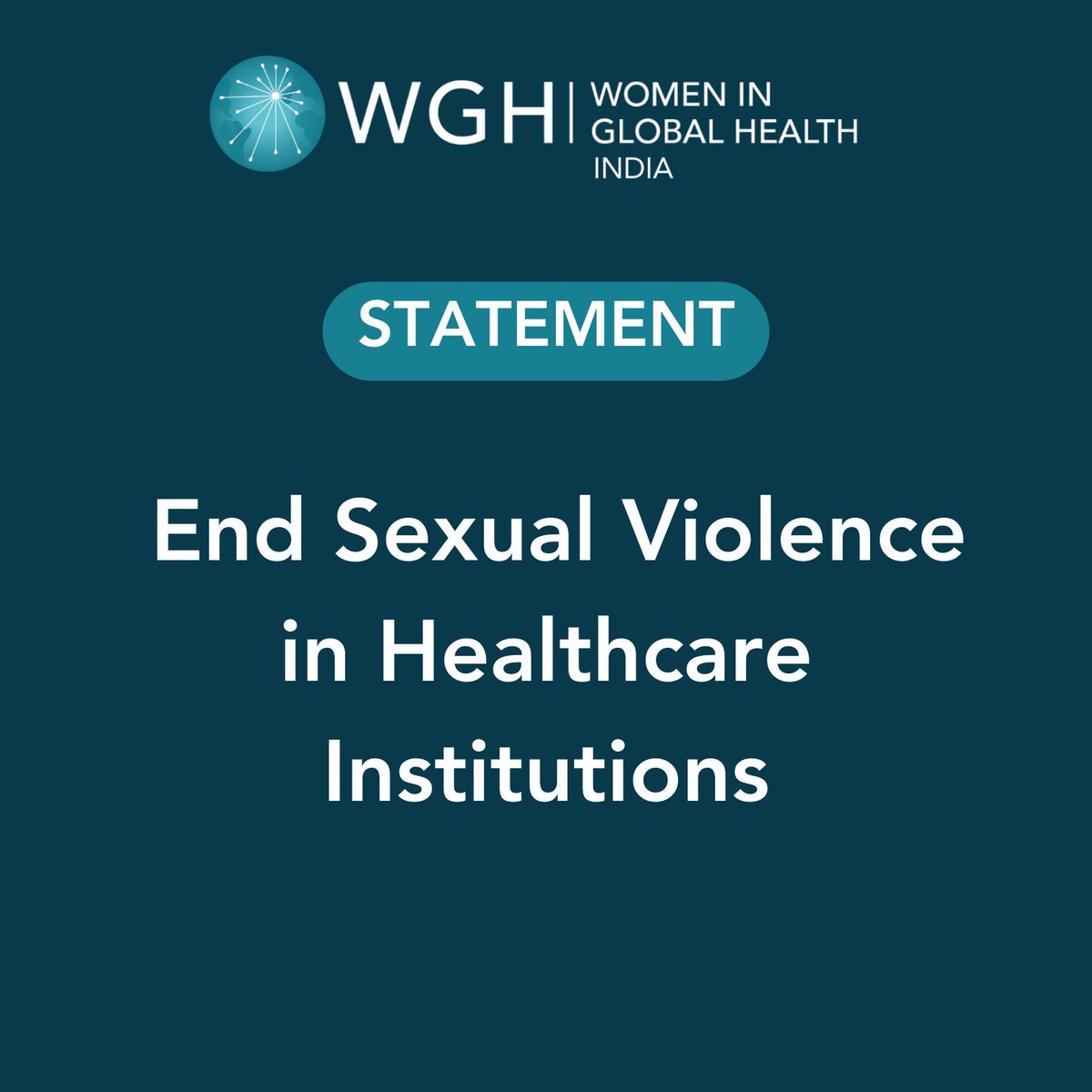 In light of the tragic #RGKAR incident, WGH India demands urgent action &amp; accountability to end sexual violence in healthcare &amp; protect the dignity &amp; safety of ALL persons in healthcare institutions.

Read our full statement (TW: sexual violence): bit.ly/3X4t39h