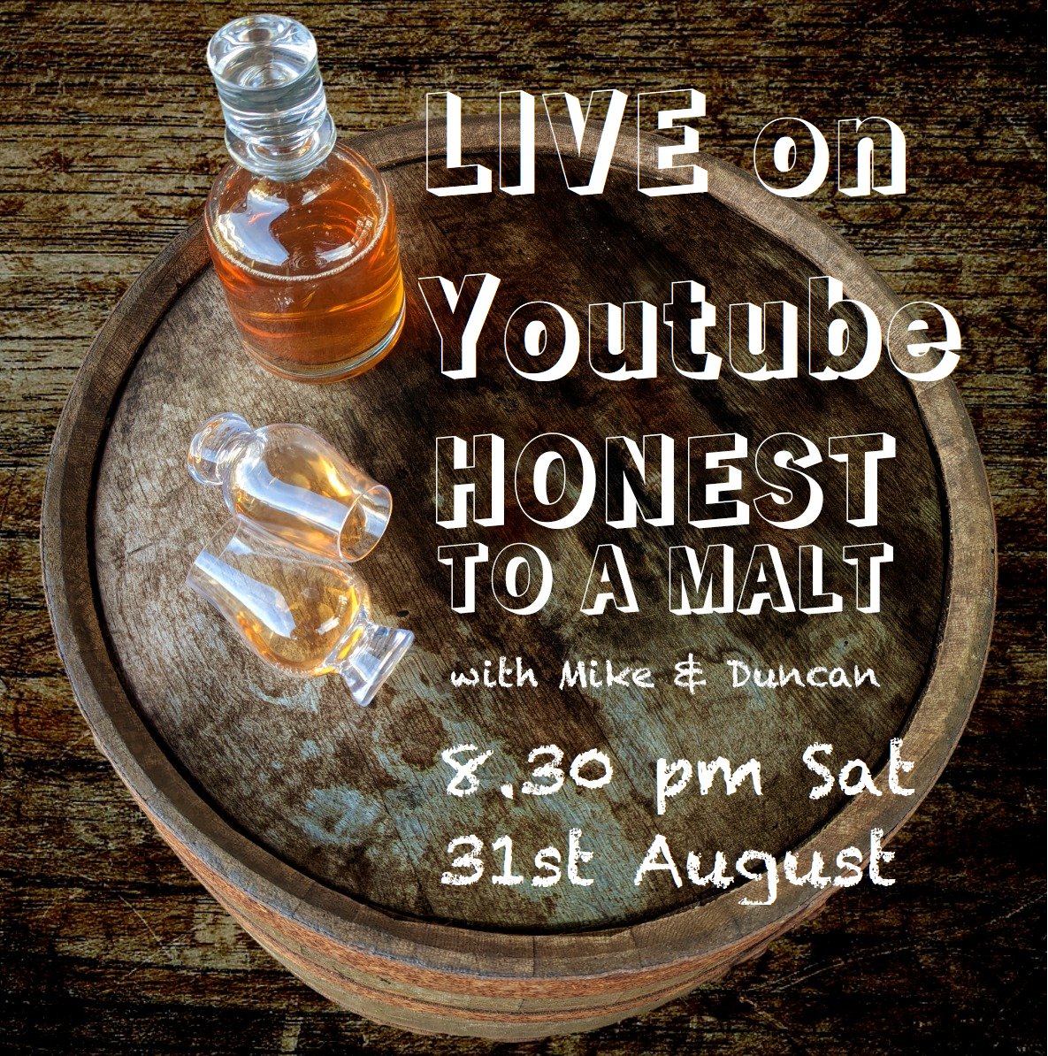 HonestToAMalt's tweet photo. We will be having a crack at our first ever 'live' show on @YouTube! 

Date: Saturday the 31st August at 8.30PM.

We will be chat about our favourite episodes, top guests and of course, try and discuss some drams. 

Join if you can. Retweets appreciated 🙏🥃 https://t.co/6CsgKWnffm
