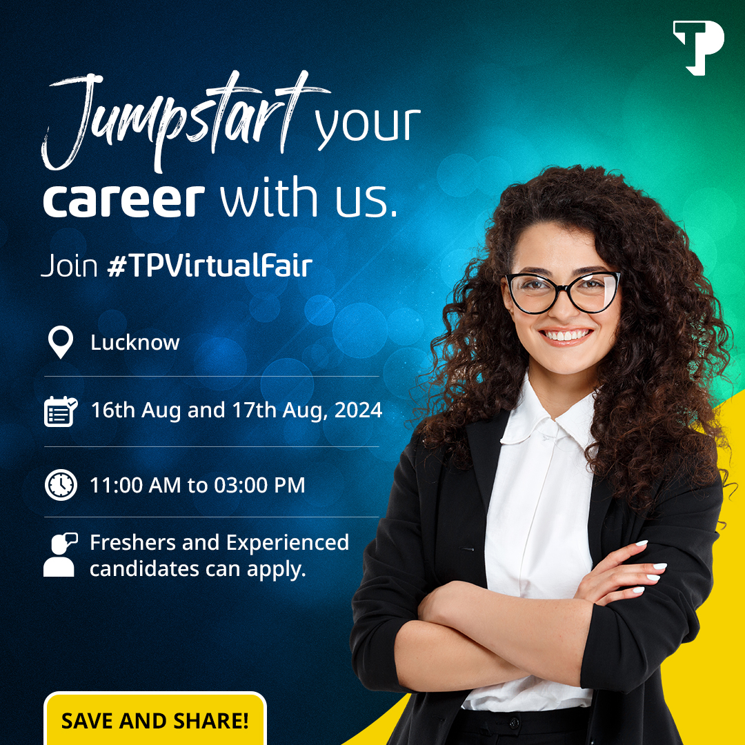 WeAreTPinIndia's tweet photo. Don't miss the chance to up your career game! Join #TPVirtualFair at https://t.co/umT4Qsyogz and find your calling!
Date: 16th and 17th August, 2024
Time: IST 11:00 to 15:00
#TPIndia #TPCareers #LucknowJobs #JobsinUP #Hiring https://t.co/JP8A4vVcHP