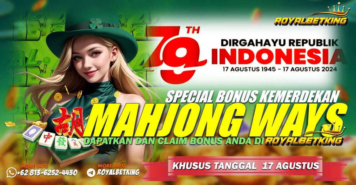 royalbetking's tweet image. SPECIAL EVENT BONUS KEMERDEKAN DIRGAHAYU REPULIK INDONESIA  KE - 79TH  CLAIM BONUS BERSAMA ROYALBETKING 

JANGAN LUPA IKUTI PROMO INI AGAR KAMU TIDAK KETINGGALAN 

#bonuskemerdekan #bonus17agustus #eventbonus #mahjongways #pgsoft #kemrdekan #republikindonesia #slotmahjongways