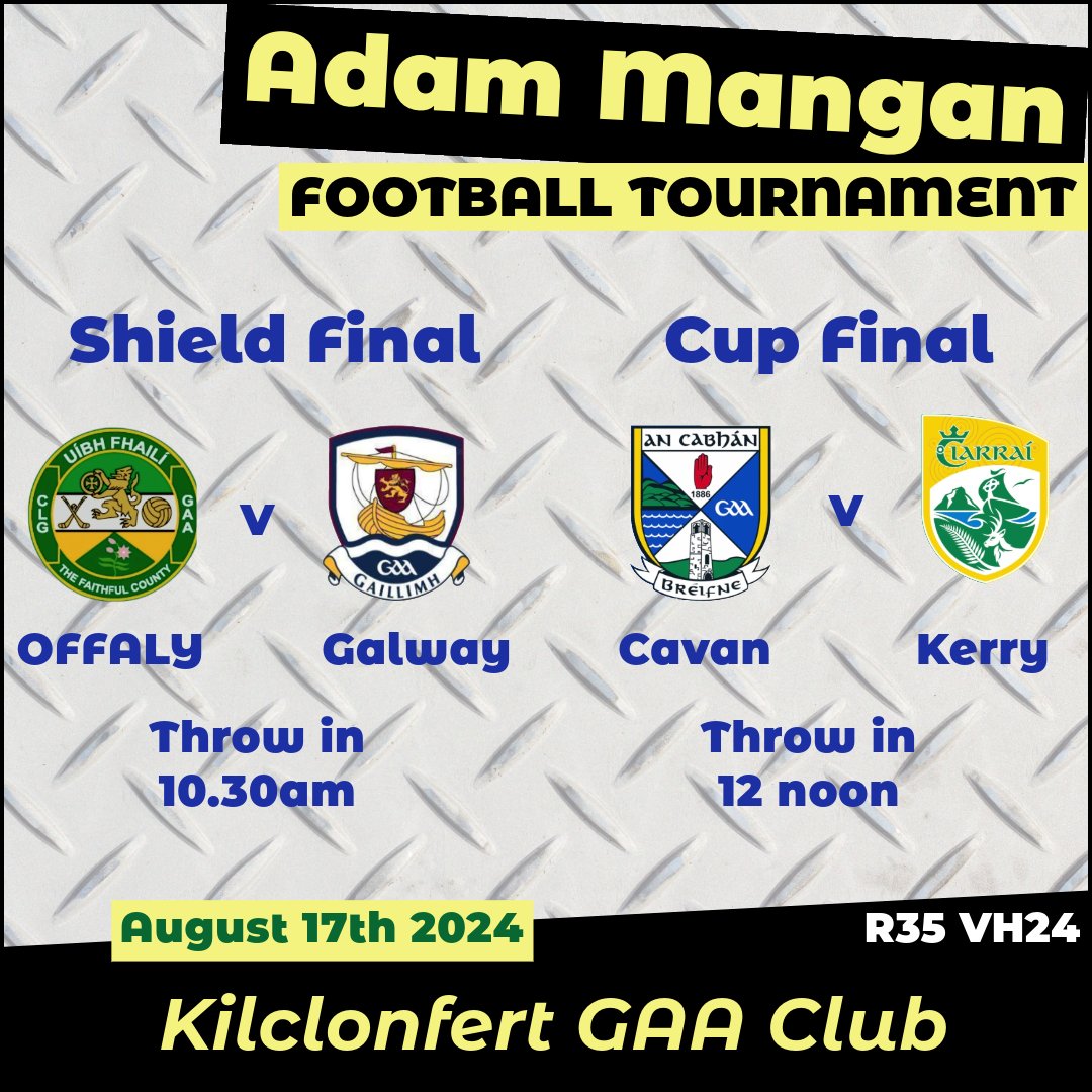 Offaly_GAA's tweet photo. 𝘿𝙚𝙫𝙚𝙡𝙤𝙥𝙢𝙚𝙣𝙩 𝙎𝙦𝙪𝙖𝙙 𝘼𝙘𝙩𝙞𝙫𝙞𝙩𝙞𝙚𝙨 𝙤𝙣 𝙎𝙖𝙩𝙪𝙧𝙙𝙖𝙮 ❶❼𝙩𝙝

𝐀𝐝𝐚𝐦 𝐌𝐚𝐧𝐠𝐚𝐧 𝐌𝐞𝐦𝐨𝐫𝐢𝐚𝐥 𝐅𝐨𝐨𝐭𝐛𝐚𝐥𝐥 𝐓𝐨𝐮𝐫𝐧𝐚𝐦𝐞𝐧𝐭. 
See the graphic below.

𝐉𝐢𝐦 𝐏𝐨𝐰𝐞𝐫 𝐌𝐞𝐦𝐨𝐫𝐢𝐚𝐥 𝐅𝐨𝐨𝐭𝐛𝐚𝐥𝐥 𝐓𝐨𝐮𝐫𝐧𝐚𝐦𝐞𝐧𝐭.
Offaly GAA have 2 under-14 football teams travelling to Waterford to compete. One is heading to Dungarvan GAA Club and one is heading to Brickey Rangers GAA Club. The first games throw in at 11am.

𝐅𝐫. 𝐌𝐚𝐧𝐧𝐢𝐧𝐠 𝐂𝐮𝐩 
Our under-16 footballers welcome Roscommon to The Faithful Fields for a 10.30am throw-in.