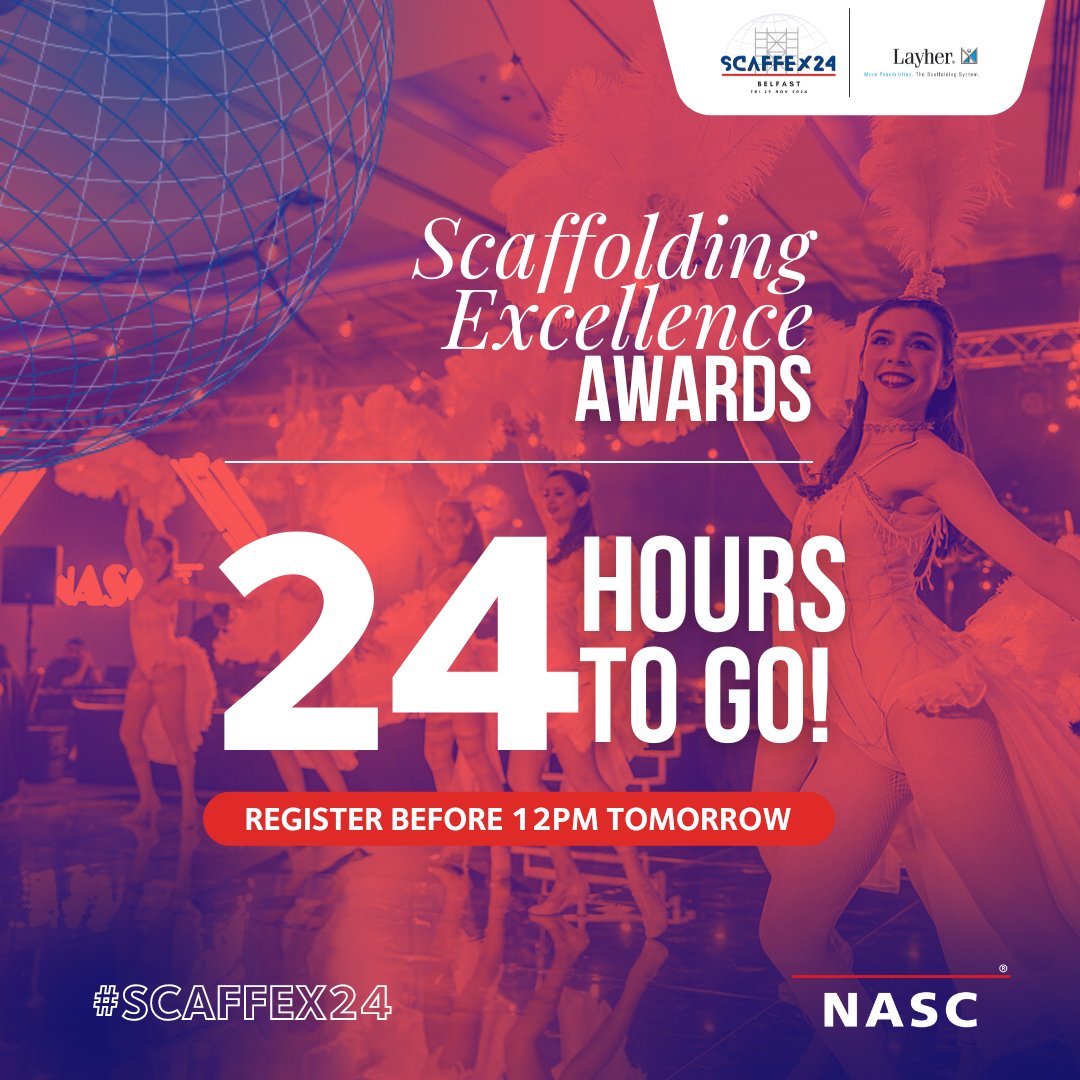 🚨 24-Hours starting on the clock!⏱️
​
This is your final chance to be recognised at the ScaffEx24 event. 
Visit ow.ly/3S0U50SWEp1 now and submit your entry before it's too late!​

#NASC #ScaffoldingExcellenceAwards #ScaffEx24 #ScaffoldingandAcess #Scaffolding