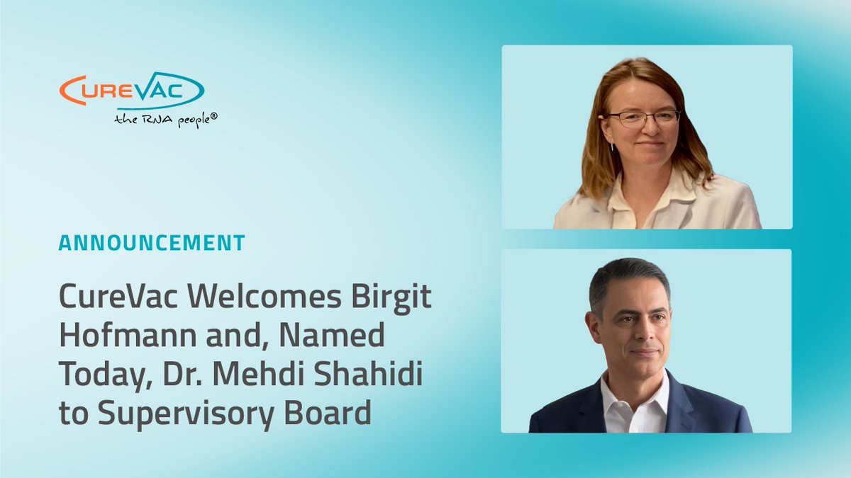 We are pleased to welcome two new members to our Supervisory Board: recently appointed Birgit Hofmann  and – announced today – Dr. Mehdi Shahidi. Please find more information on Dr. Shahidi’s appointment in today’s release: curevac.com/en/curevac-nam…