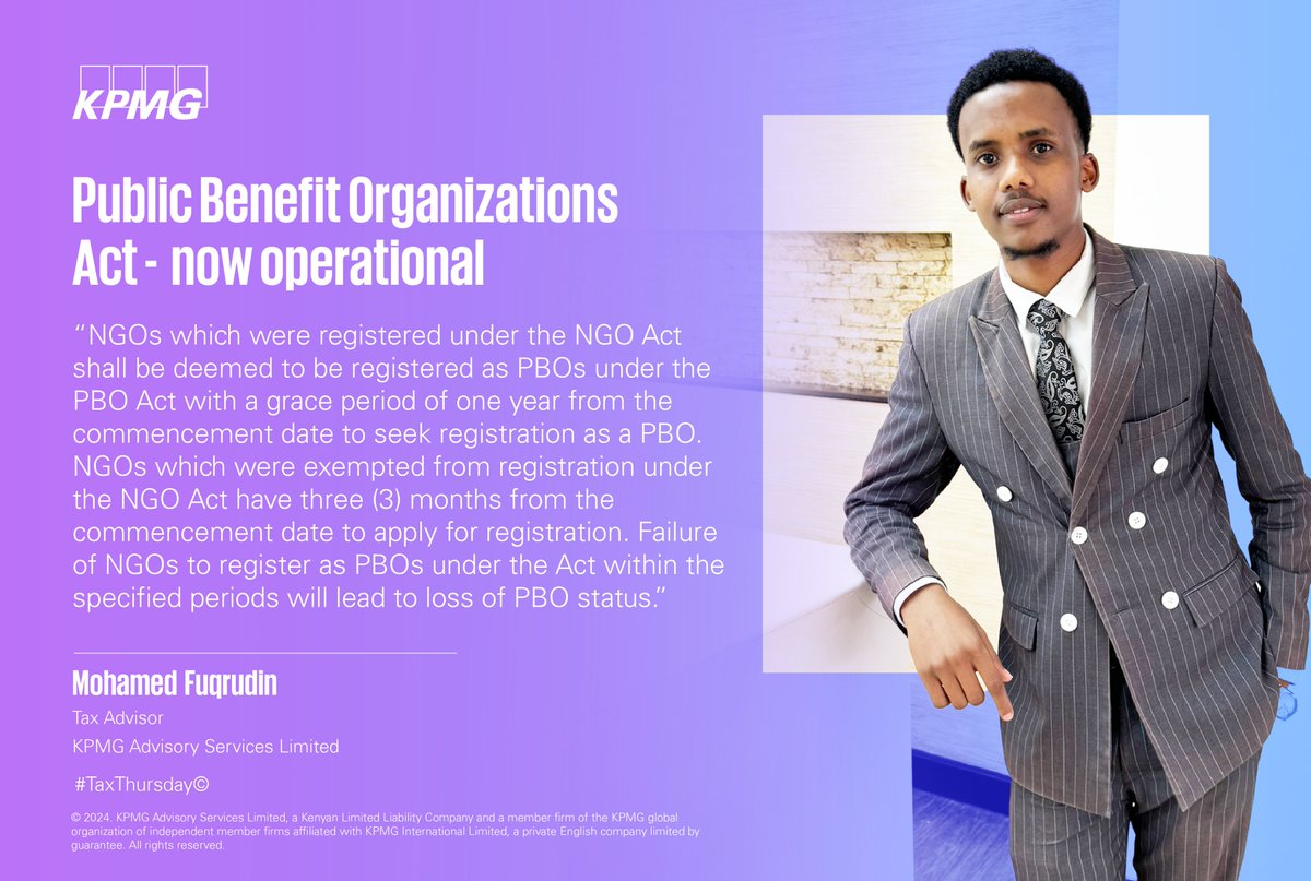 KPMGEastAfrica's tweet photo. Today on #TaxThursday, join Mohamed Fuqrudin as he delves into the Public Benefits Organization Act, 2013🇰🇪, which, after 11 years of dormancy, was finally brought to life by Legal Notice 78 of 2024, published on 9 May 2023. https://t.co/4WOyID6j4y