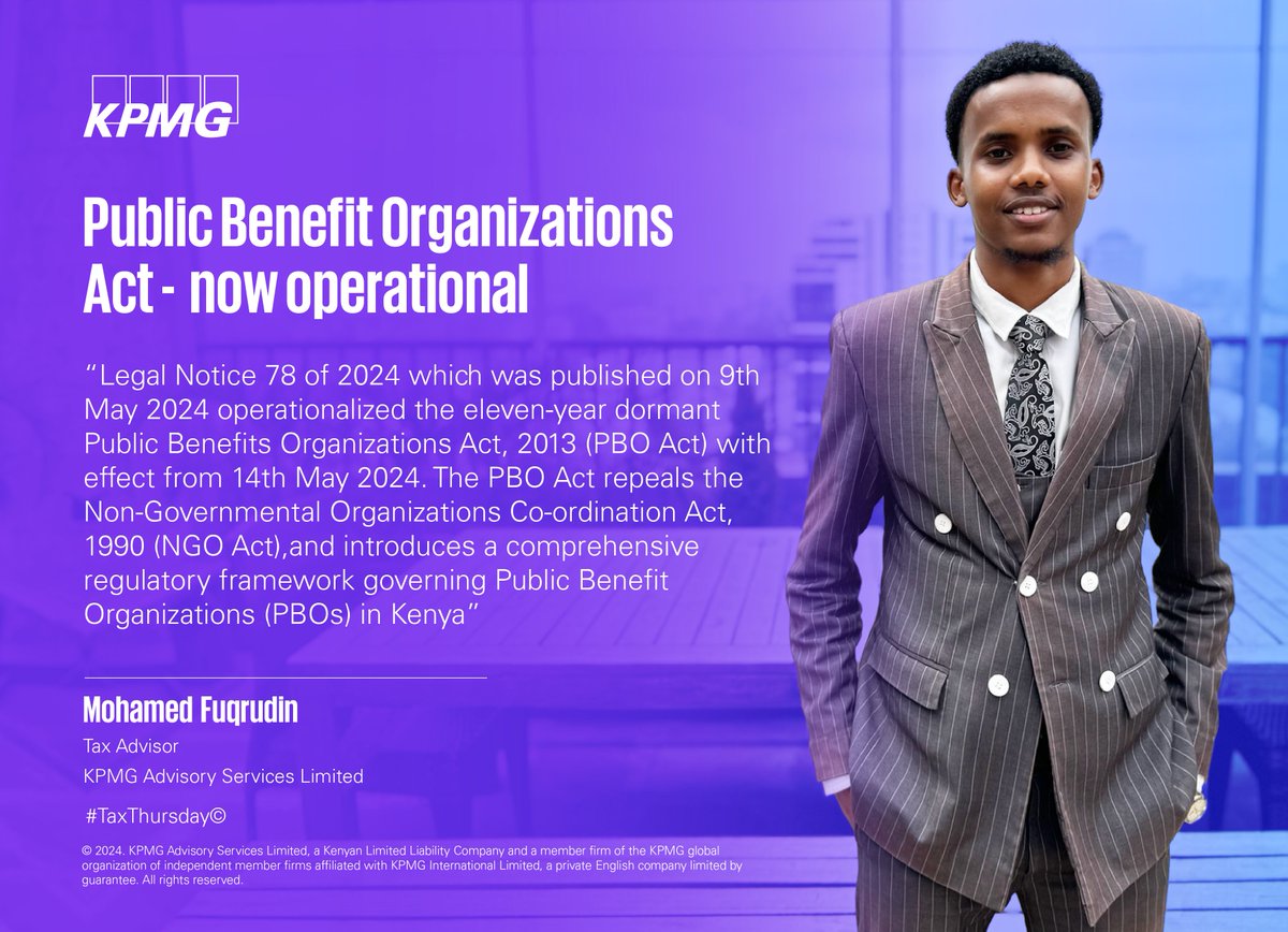 KPMGEastAfrica's tweet photo. Today on #TaxThursday, join Mohamed Fuqrudin as he delves into the Public Benefits Organization Act, 2013🇰🇪, which, after 11 years of dormancy, was finally brought to life by Legal Notice 78 of 2024, published on 9 May 2023. https://t.co/4WOyID6j4y