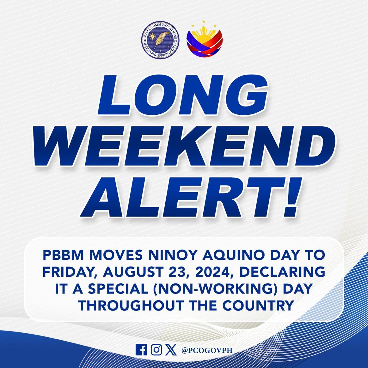 LONG WEEKEND ALERT

Idineklarang special non-working day ang Aug. 23, 2024 bilang paggunita sa Ninoy Aquino Day, ayon sa Presidential Communications Office #PCO. #News5

📷: PCO