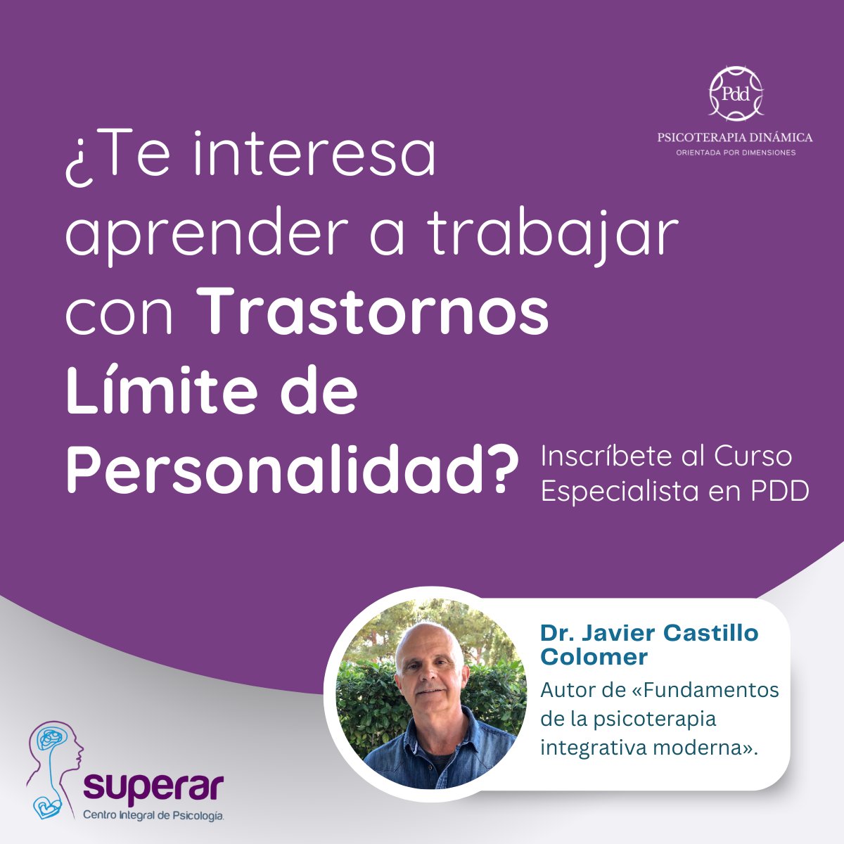 CIP_Superar's tweet photo. 📢 ¡No te pierdas el Curso Especialista con el Dr. Javier Castillo Colomer!
Obtén una formación avanzada en Psicoterapia Dinámica Orientada por Dimensiones.

🔗 Más info: https://t.co/BiYCBGIHAH

#PsicoterapiaDinámica #SaludMental #FormaciónAvanzada #TrastornosLímite https://t.co/I9QMePYla5