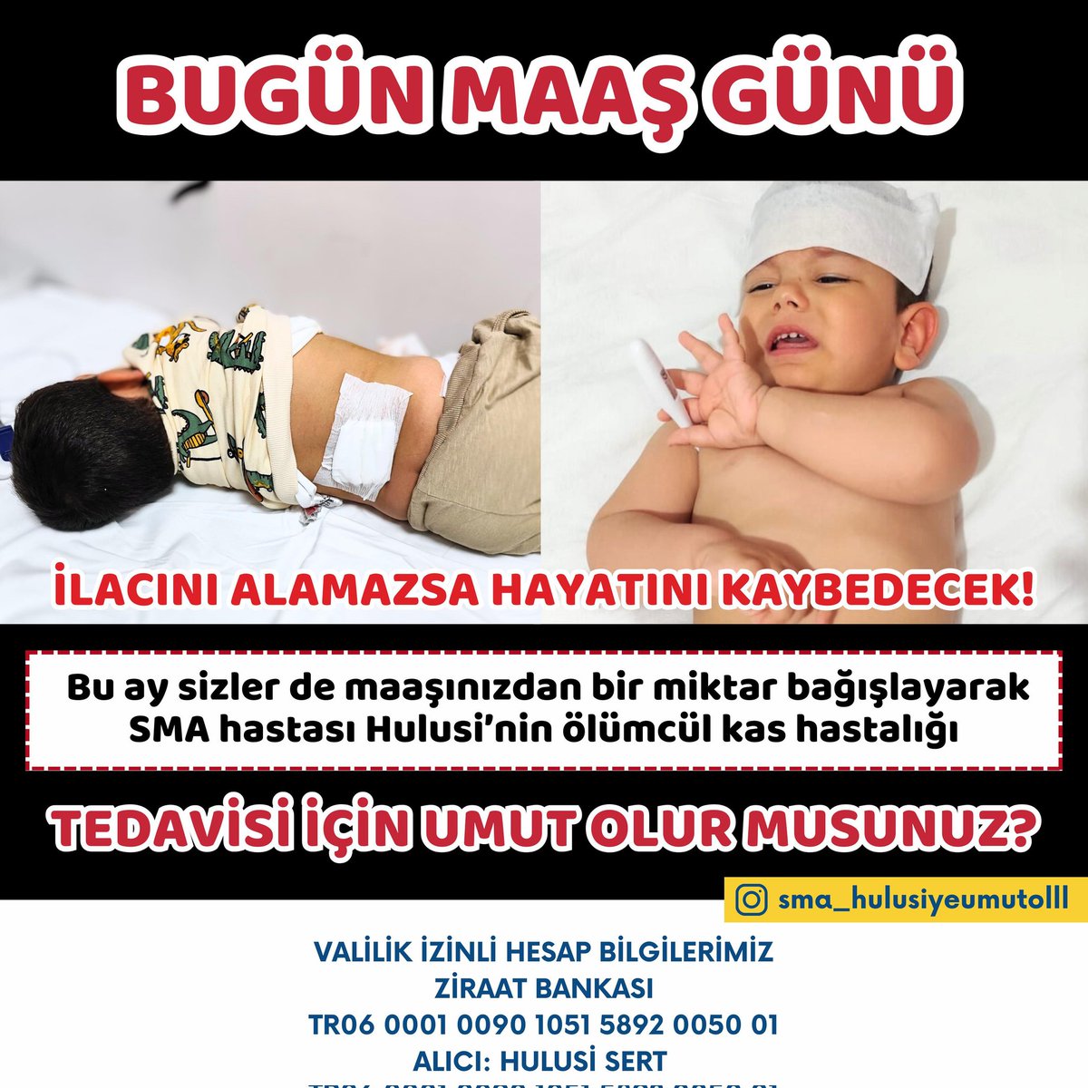 sma_hulusi's tweet photo. SEVGİLİ MEMUR ABİLERİM, ABLALARIM.. VAKTİM DARALIYOR, LÜTFEN ELLERİMDEN TUTUN‼️
Bu ay maaşınızdan yalnızca bir miktar benim için ayırarak bana umut olur musunuz?
#memur #memuralımı #memurlarnet #memuralımları #memurlar #kamu #kamupersoneli #öğretmen #polis #asker #jandarma https://t.co/uytXDEn0KX
