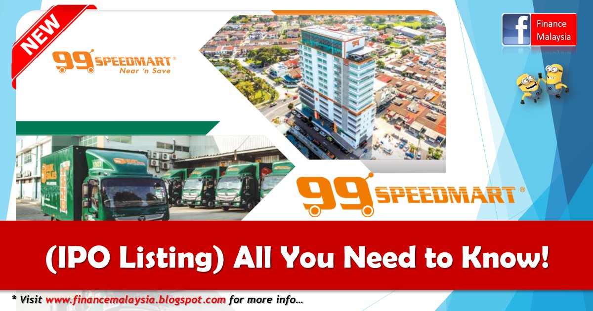 FinanceMalaysia's tweet photo. (New #IPO Listing) 99 Speed Mart 🏪

For those of you who are lazy to read the few hundred pages of prospectus, here is the summary for you. Thank us later 😄

Read here: https://t.co/xvHQujsxkc

#InitialPublicOffering #99speedmart #bursa #newlisting #minimarket #financemalaysia https://t.co/XuQLiE59H5