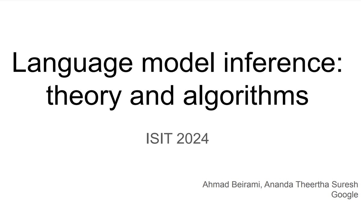 Ahmad Beirami @ ICLR 2025 (@abeirami) on Twitter photo Are you interested in theoretical aspects of sampling from language models?
These tutorial slides should have good pointers to get started:
theertha.info/papers/isit_20โฆ
p.s. The slides include my ๐ณ๐๐๐๐๐๐๐ ๐ด๐๐
๐๐ ๐จ๐๐๐๐๐๐๐๐: ๐ป๐๐๐๐๐ & ๐ท๐๐๐๐๐๐๐ talk Are you interested in theoretical aspects of sampling from language models?
These tutorial slides should have good pointers to get started:
theertha.info/papers/isit_20โฆ
p.s. The slides include my ๐ณ๐๐๐๐๐๐๐ ๐ด๐๐
๐๐ ๐จ๐๐๐๐๐๐๐๐: ๐ป๐๐๐๐๐ & ๐ท๐๐๐๐๐๐๐ talk