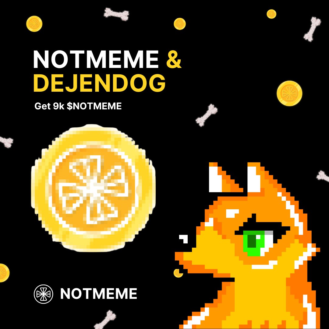 ClearFeed_X's tweet photo. 🐕 WOF, WOF NOTMEMERS 🐕
Our dog Degen find 9,000 $NOTMEME for you 🥎

👉 Go to https://t.co/SSd3TuW7sl ➡️ Open Earn ➡️ section CryproDegen ➡️ Middle Degen 👨‍🚀
👉 Go to DejenDog Bot (https://t.co/hOoqOvsWU1), play and earn 3,000 $NOTMEME
👉 Join DejenDog channel (https://t.co/Ir8thxp4gO) and earn 3,000 $NOTMEME more
👉 Follow DejenDog X (https://t.co/5szgd3VLMb) 

3 tasks, 9,000 $NOTMEME - good finding, isn't it? 😎

https://t.co/SSd3TuW7sl

#altcoin #airdrop #cryptolife #crypto #cryptocurrency #investing #cryptocurrencies #crypto #cryptonews #NOTMEME #memecoin