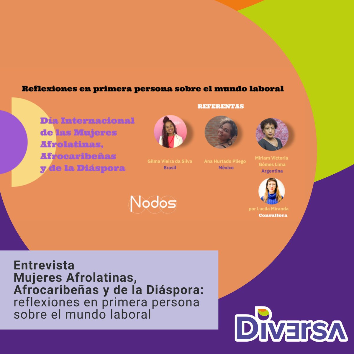 #Entrevista Gilma Vieira da Silva de Brasil, Ana Hurtado Pliego (Ghana) de México y Miriam Victoria Gomes Lima de Argentina conversaron sobre cómo mira el mundo laboral y, en especial, el empresarial a las mujeres afro.

diversanoticias.com.ar/entrevista/muj…