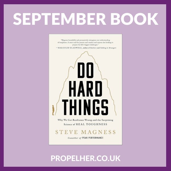 propelherorg's tweet photo. 📚SEPTEMBER BOOK ANNOUNCED 📚

On Monday 2nd September 2024 PropelHer’s Book Club will be discussing Do Hard Things by Steve Magness.

To become a member and join the discussion visit 
https://t.co/ocWfWAPDp2 https://t.co/XG1X5byKpw