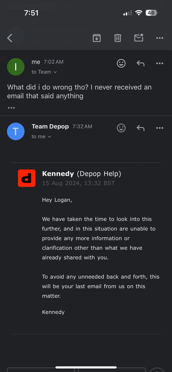 loganjase99's tweet photo. @nikohxo @mthhead101 @askdepop they banned me and didn’t explain why. when i asked, they sent me the guidelines and said i was a “threat” i then emailed again and asked why i was banned. they said they can’t provide any more “clarification” and this will be the last email. what a joke https://t.co/5TbTpvELtQ