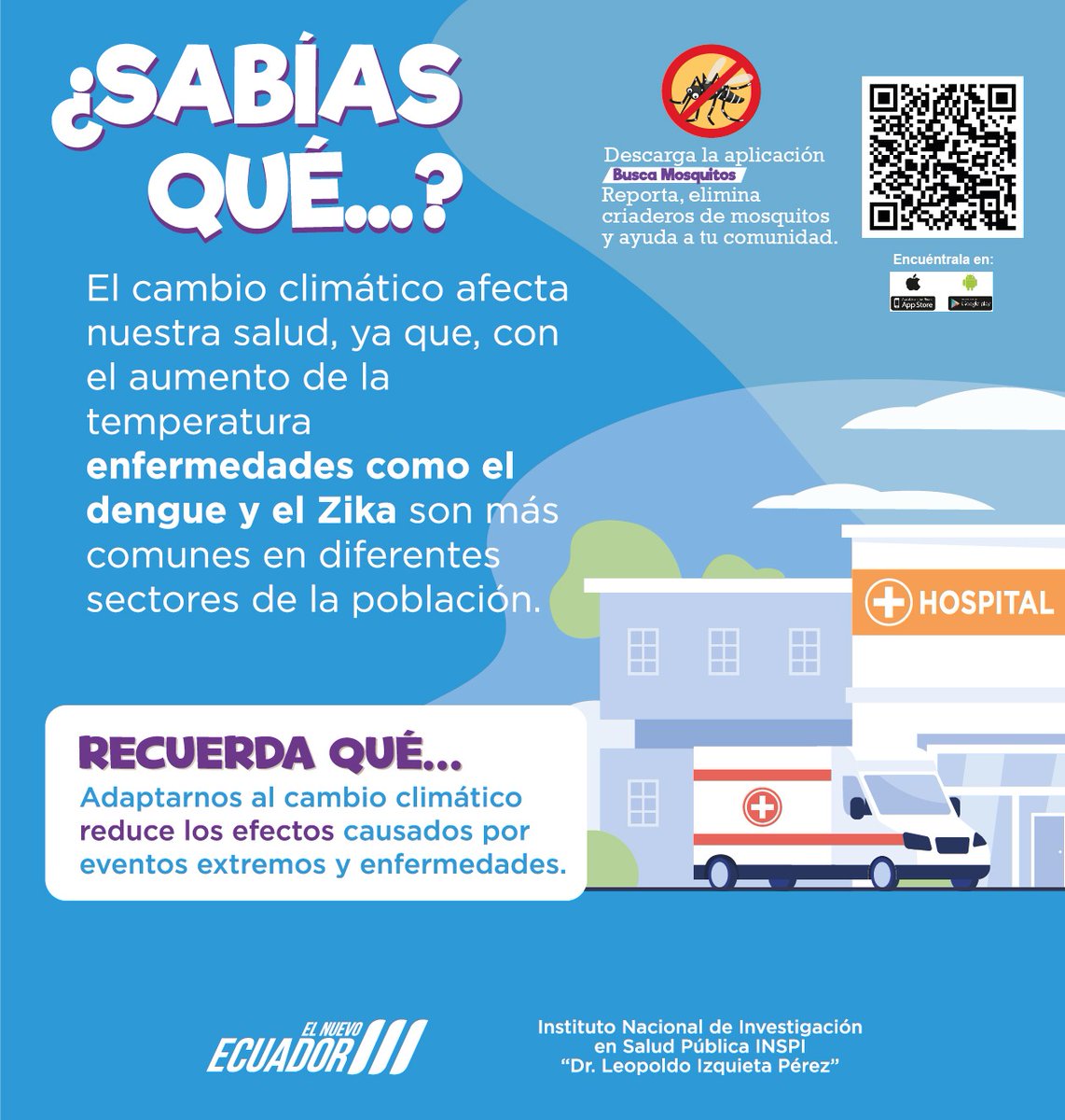 INSPI_ECUADOR's tweet photo. #AprendeConPablito #SaludYCambioClimático #Dengue #ElNuevoEcuadorResuelve
Estamos comprometidos a proteger la salud ante el cambio climático.

🌡️⬆️ Con el aumento de temperatura y los efectos del cambio climático, enfermedades como el dengue y Zika se expanden a nuevas áreas 🦟🌏
📚🛡️ Eduquémonos sobre estos riesgos y cómo protegernos
🏥💪 Fortalecer sistemas de salud y adoptar medidas preventivas es clave para un futuro saludable 🌟👨‍👩‍👧‍👦