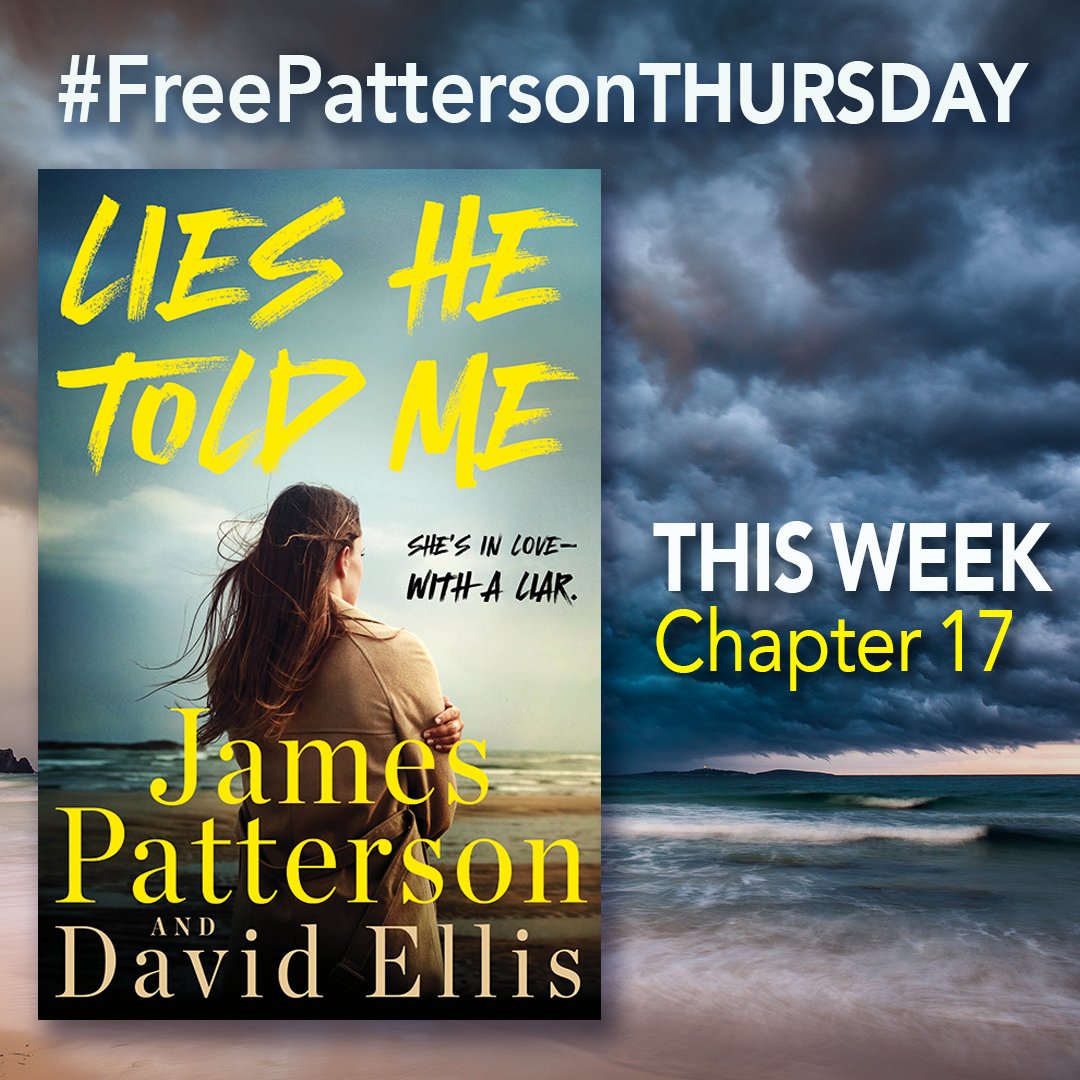 JP_Books's tweet photo. My new psychological thriller, LIES HE TOLD ME, goes on sale at the end of September — but you can start reading now! A new chapter has just been added to the excerpts available on my website, for #FreePattersonThursday. Read here: https://t.co/iSSEMtblaY https://t.co/H2j7vCim8W