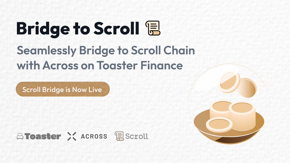 Bridge toward <a href="/Scroll_ZKP/">Scroll</a> 📜 has become faster and cheaper! 
Now you can use <a href="/AcrossProtocol/">Across</a> to transfer your assets to Scroll.

Across lets you seamlessly transfer assets to Scroll, while <a href="/toasterfinance/">Toaster Finance 🍞</a> enables you to manage swapping, bridging, and depositing all in one place