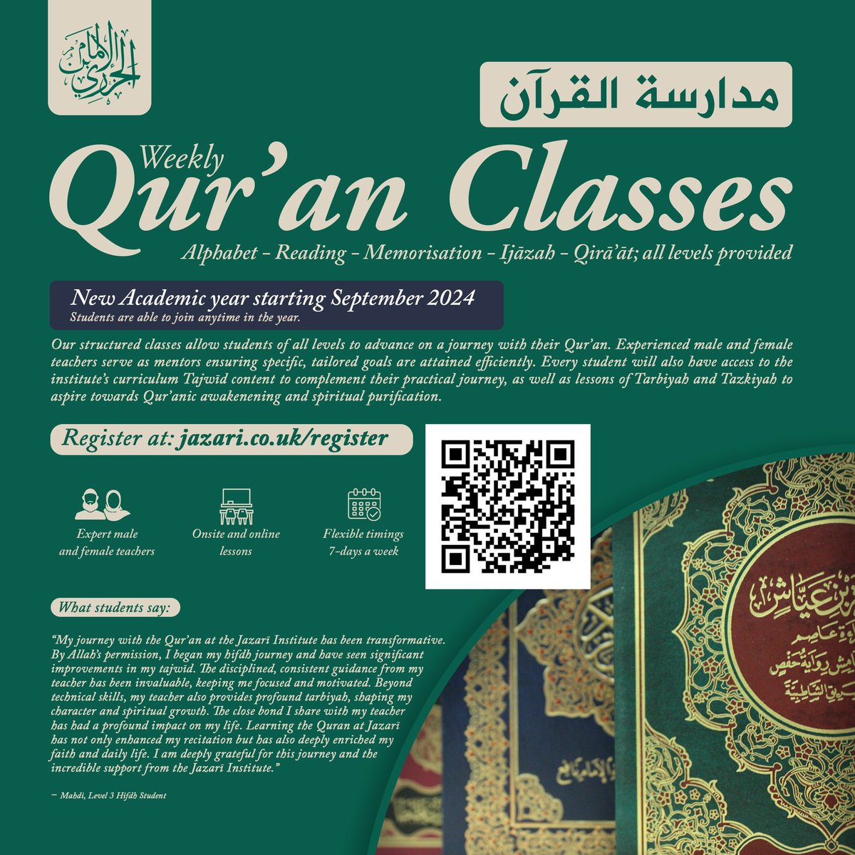 JazariUK's tweet photo. 🎓 NEW ACADEMIC YEAR 2024/25

✨ Registration open to ALL!

Begin your Qur’an Journey this September, term starts Monday 2nd

📚 NEW!
Access to the institute’s curriculum Tajwīd content, as well as Tarbiyah and Tazkiyah modules 

✍🏽 Register now:
https://t.co/tCcw41WfMm https://t.co/RTLW9SwR4c