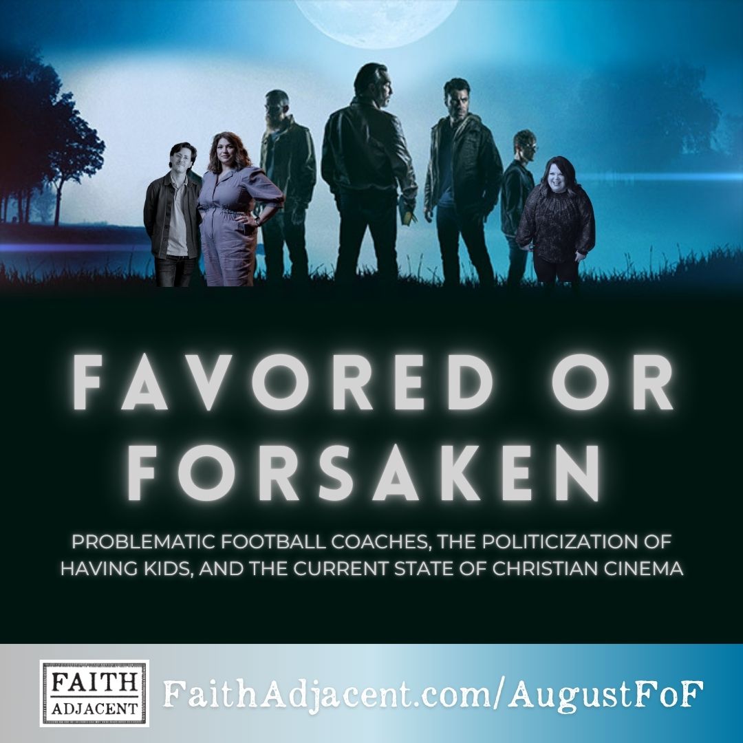 faithadjacent's tweet photo. It’s time for another Favored or Forsaken!

You’ll hear about high school football and whether or not parents are better Christians than single people. We’ll round things out with an SMK of faith-based films. You’ll also hear our favored right now!

🎧 https://t.co/MojYfAdXof https://t.co/ksZKphRPZx