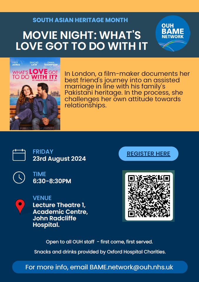Do you fancy a free movie night?

For #SouthAsianHeritageMonth, we are hosting a 🎥Movie Night for all OUH staff, featuring What's Love Got to Do with it? on Fri, 23 August, 6.30-8.30pm at Lecture Theatre 1, Academic Centre, JR.

Register via QR code or⬇️
forms.office.com/e/SmTTQ8He5H