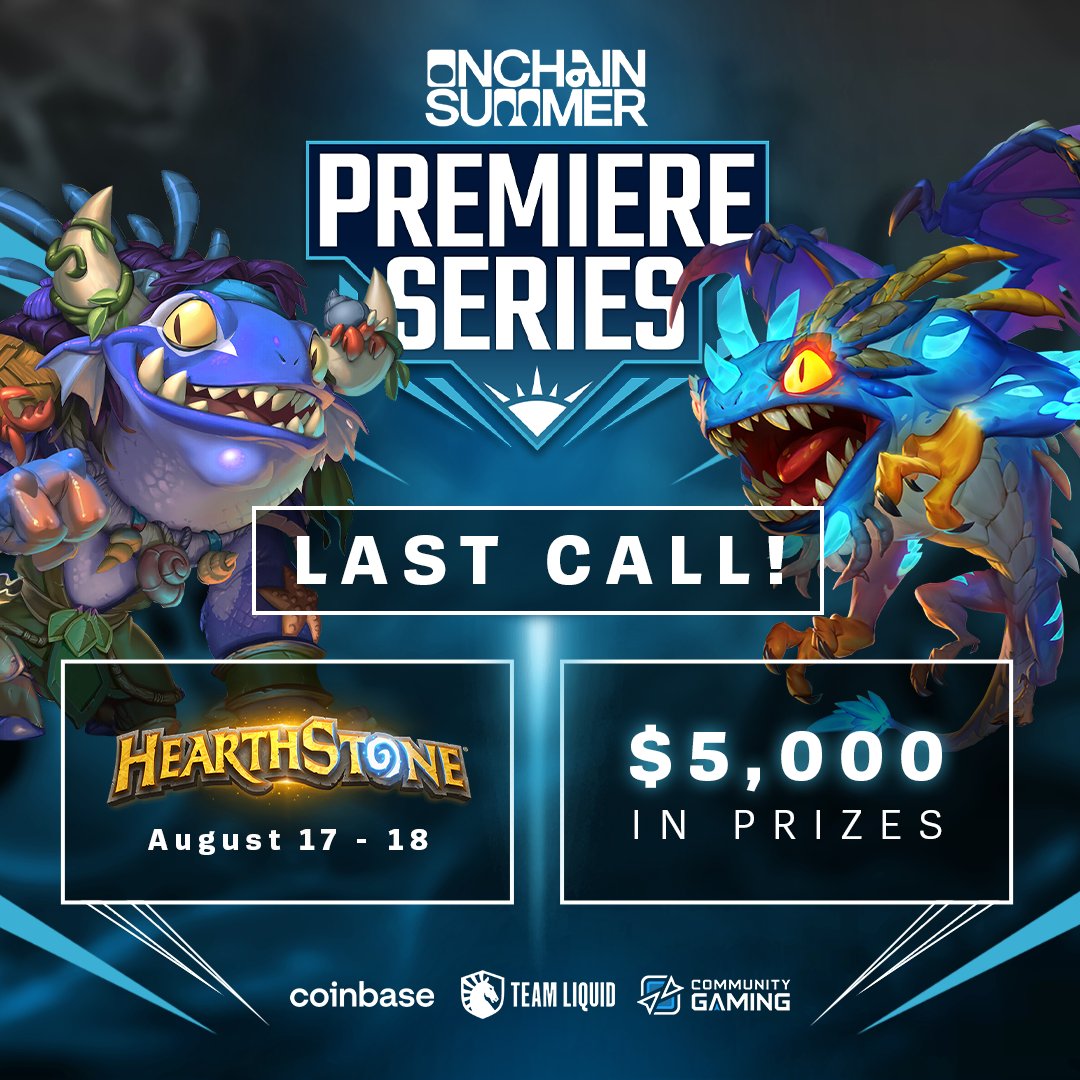 🚨 Last Call! 🚨

Don't miss your chance to compete in the Onchain Summer Hearthstone 2 tournament by <a href="/TeamLiquid/">Team Liquid</a> &amp; <a href="/coinbase/">Coinbase 🛡️</a> with a $5000 USD prize pool! 🏆

🗓️ Tournament starts August 17 - Register now before it’s too late!
👉 communitygaming.io/tournament/onc…