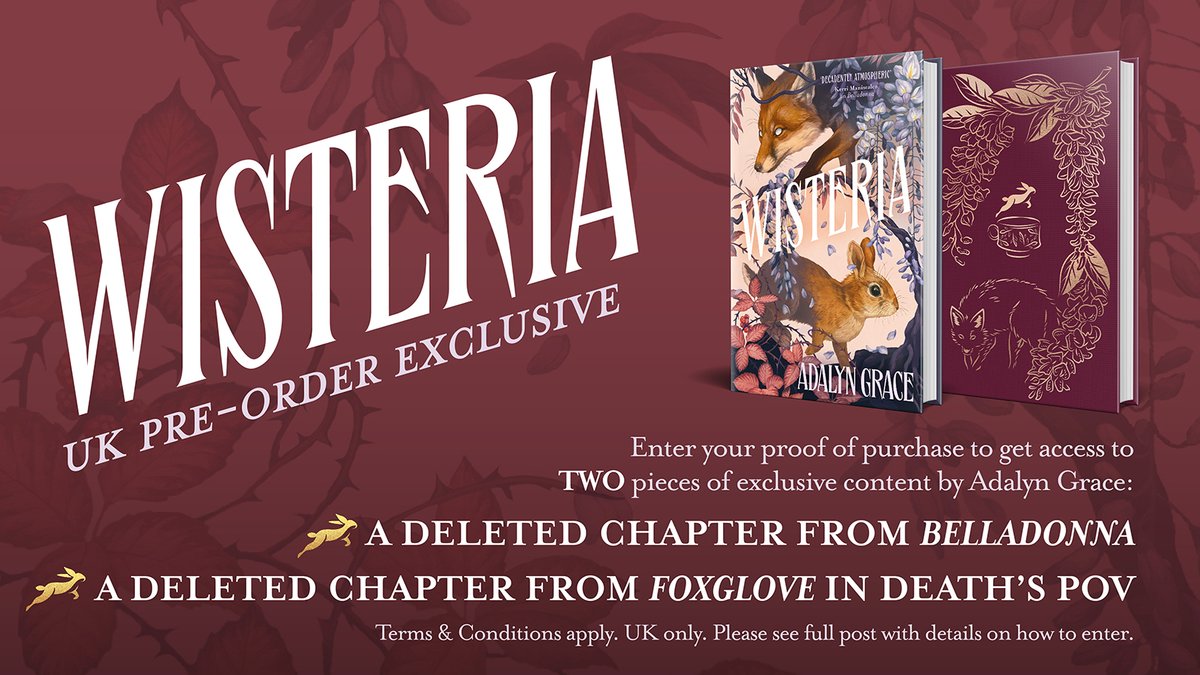 Pre-order your copy of Wisteria by <a href="/AdalynGrace_/">Adalyn Grace - Updates</a> for the chance to receive TWO pieces of exclusive content previously only available in the US.

T&amp;C's apply, UK only, you must enter before 11:59pm on 19/08/24. For more details &amp; how to enter, go here: hodder.co.uk/landing-page/w…