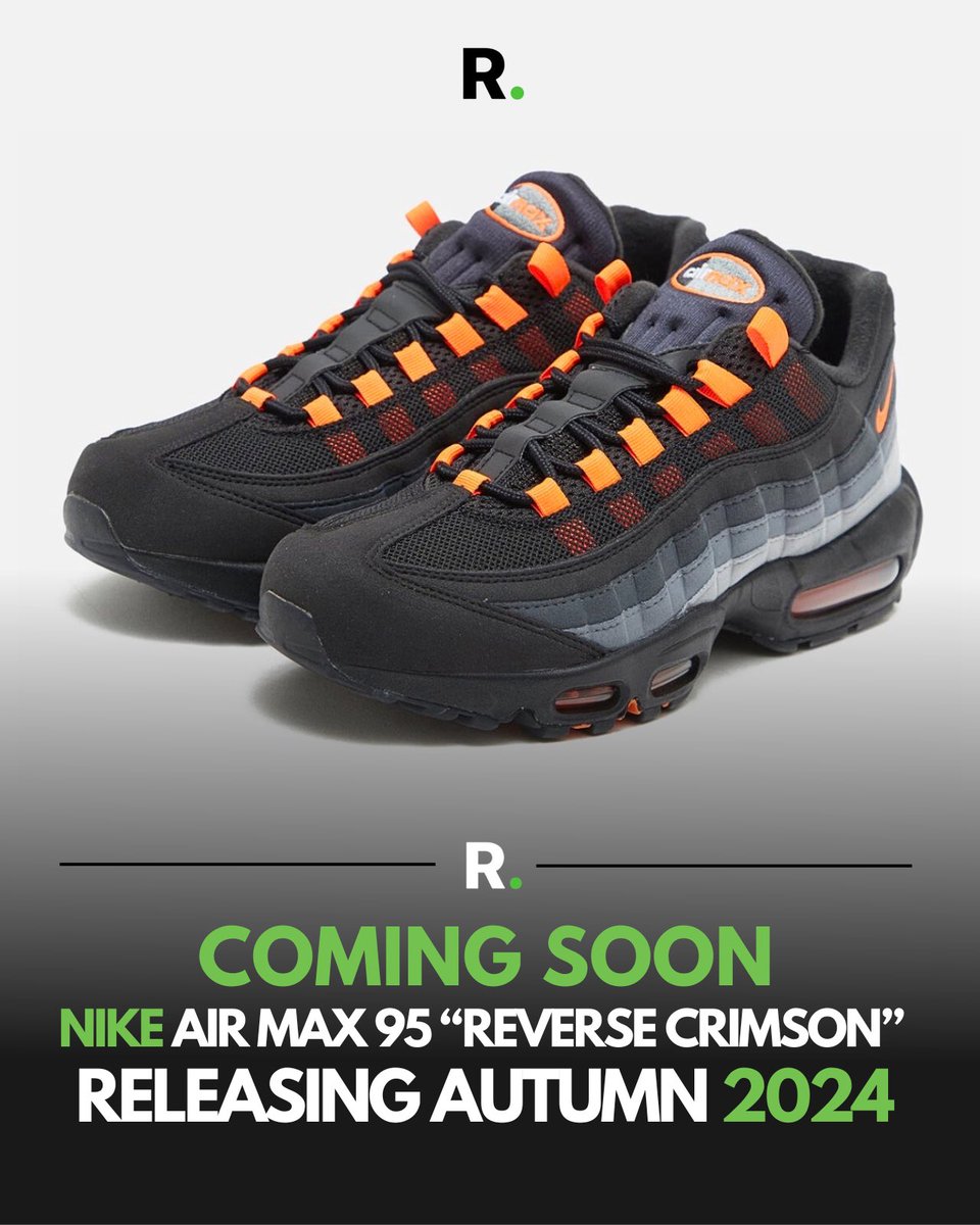 Rigouts_UK's tweet photo. 🚨🔜 Coming Soon - The Nike Air Max 95 “Reverse Crimson” 🍊

Expected to drop later this year via JD Sports &amp; Nike !

As always we will help you secure a pair at retail price or below 🔌

https://t.co/pqJjfttnUJ

Follow @Rigouts_uk for the latest AM95 Release Info https://t.co/7OKVWt0lXb