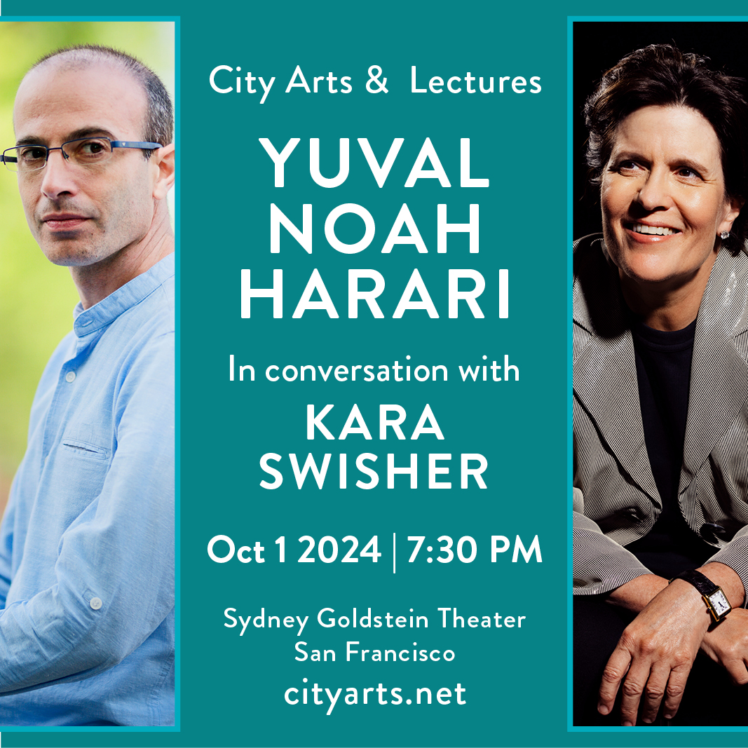 City Arts & Lectures (@cityartssf) on Twitter photo Yuval Noah Harari w/Kara Swisher
<a href="/harari_yuval/">Yuval Noah Harari</a> in conversation
with <a href="/karaswisher/">Kara Swisher</a>
October 1 | 7:30pm. San Francisco.
Tickets: cityarts.net/event/6314/ Yuval Noah Harari w/Kara Swisher
<a href="/harari_yuval/">Yuval Noah Harari</a> in conversation
with <a href="/karaswisher/">Kara Swisher</a>
October 1 | 7:30pm. San Francisco.
Tickets: cityarts.net/event/6314/