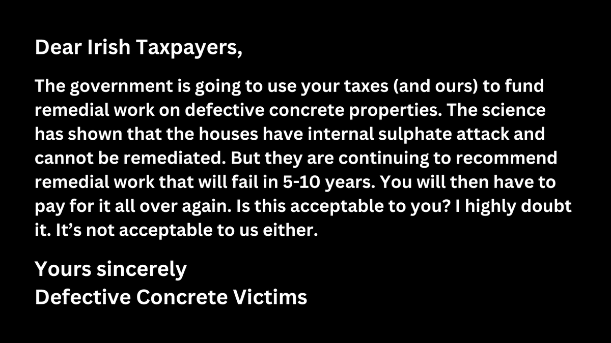 All taxpayers (including victims, who also pay tax) need to be aware of what is happening to their money. It is going to be used for remedial work that will fail in a few years. This charade has to end.
#DefectiveConcreteCrisis