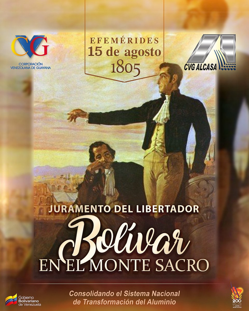 #Efeméride 📆|| Hoy recordamos el Juramento del Monte Sacro, el cual fue una promesa anunciada por el Libertador Simón Bolívar, cuyo objetivo fue enfatizar su profundo compromiso personal con la causa independentista latinoamericana.