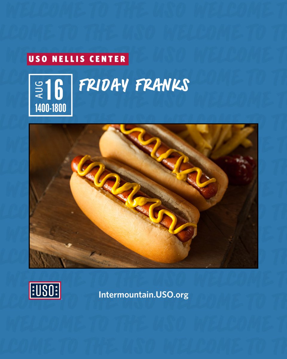 USONevada's tweet photo. Stop by Nellis USO tomorrow for Friday Franks! https://t.co/tGdEg30Pko