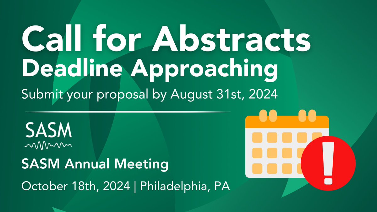 SASM (@sasm_hq) on Twitter photo ⏰ Deadline approaching! Submit your abstract before 8/31 to be considered for the Best Abstract Award at our Annual Meeting. Don’t miss this opportunity! Submit here: mms.sasmhq.org/members/propos… #SASMEnthusiasm ⏰ Deadline approaching! Submit your abstract before 8/31 to be considered for the Best Abstract Award at our Annual Meeting. Don’t miss this opportunity! Submit here: mms.sasmhq.org/members/propos… #SASMEnthusiasm