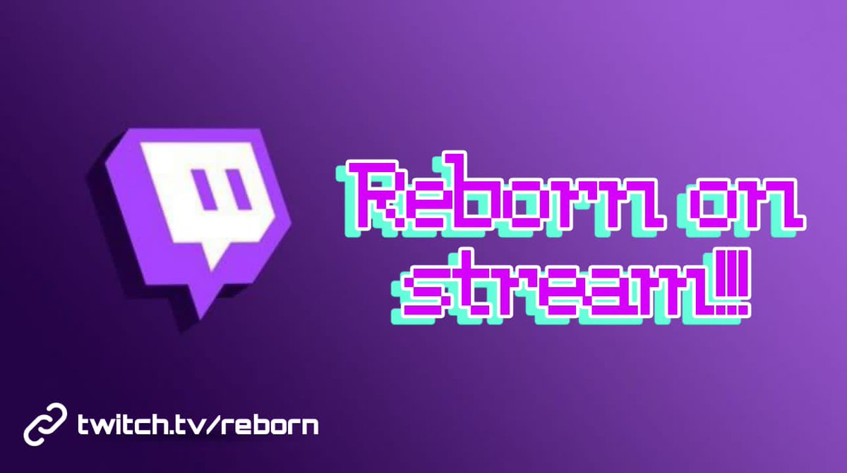 🔴 | Reborn se encuentra en directo entra y disfruta del directo!!!
🔗 Link a su canal: Twitch.tv/reborn