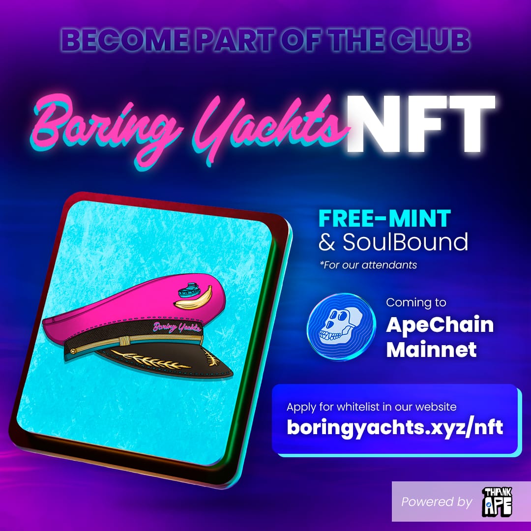 What's up, sailors? 🫡

𝗢𝘂𝗿 𝗙𝗥𝗘𝗘-𝗠𝗜𝗡𝗧 "𝗖𝗮𝗽𝘁𝗮𝗶𝗻 𝗛𝗮𝘁" 𝗡𝗙𝗧𝘀 𝗮𝗿𝗲 𝗱𝗿𝗼𝗽𝗽𝗶𝗻𝗴 𝘀𝗼𝗼𝗻 𝗶𝗻𝘁𝗼 𝗔𝗽𝗲𝗖𝗵𝗮𝗶𝗻!⚓

Apply for the whitelist on our website and sail into exclusive benefits at our events &amp; partners 🛥 

*Only for attendees

<a href="/BoredApeYC/">Bored Ape Yacht Club 🍌</a>