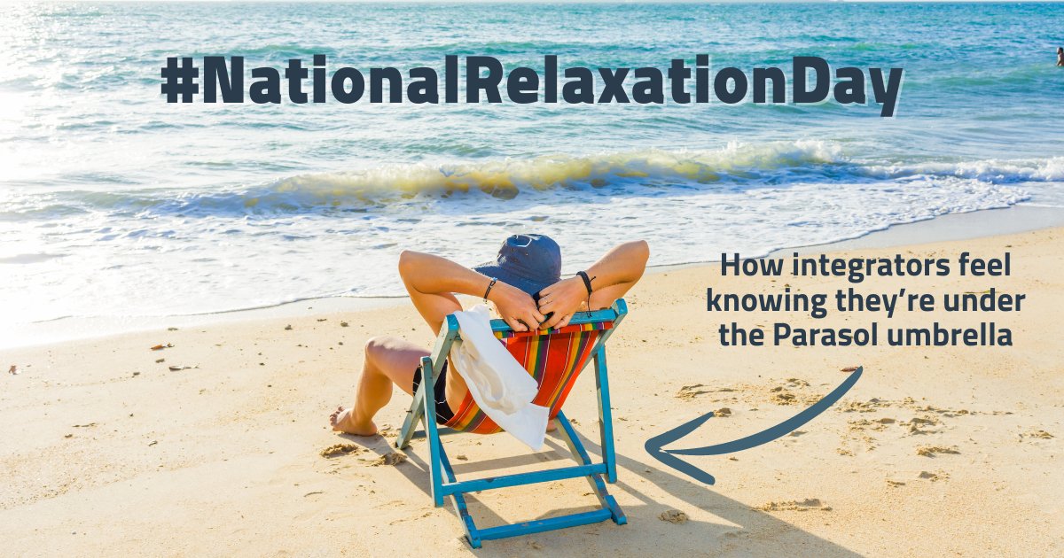 Everyday is #NationalRelaxationDay with Parasol!